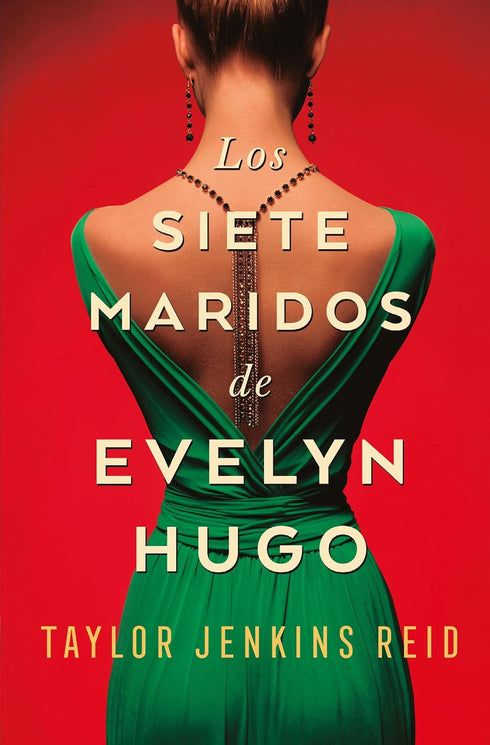 LOS SIETE MARIDOS DE EVELYN HUGO/SEVEN HUSBANDS OF... (SPANISH) - JENKINS REID