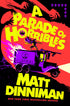 Avail. 05/12/26 A Parade Of Horribles (Dungeon Crawler Carl #8) by Dinniman. Mat