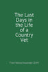 The Last Days In The Life Of A