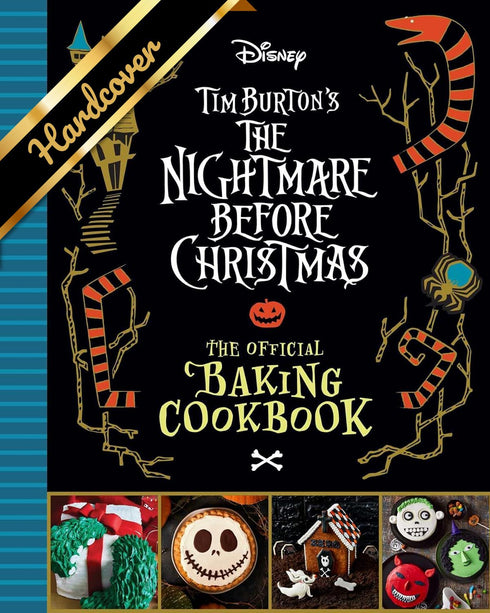 THE NIGHTMARE BEFORE CHRISTMAS: THEOFFICIAL BAKING COOKBOOK - SNUGLY. SANDY K