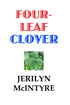 FOUR-LEAF CLOVER - MCINTYRE. JERILYN