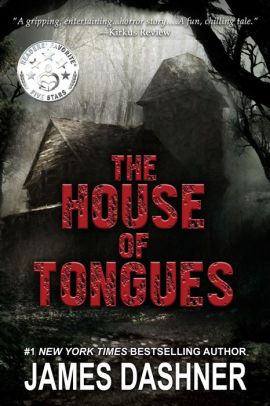 THE HOUSE OF TONGUES - DASHNER, JAMES