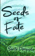 SEEDS OF FATE - DASGUPTA. SARITA