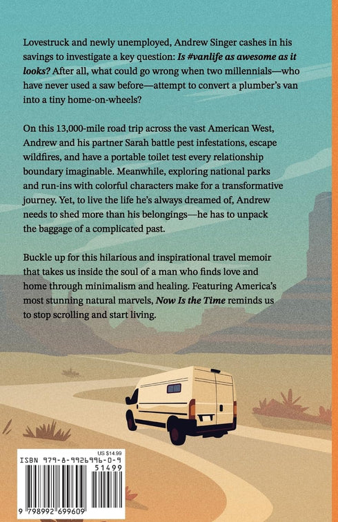 Now Is The Time: A Van Life