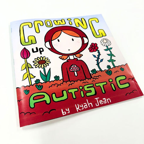 GROWING UP AUTISTIC - JEAN. KYAH