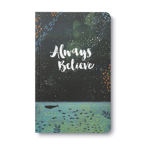JOURNAL ALWAYS BELIEVE