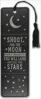 Shoot For The Moon Bookmark