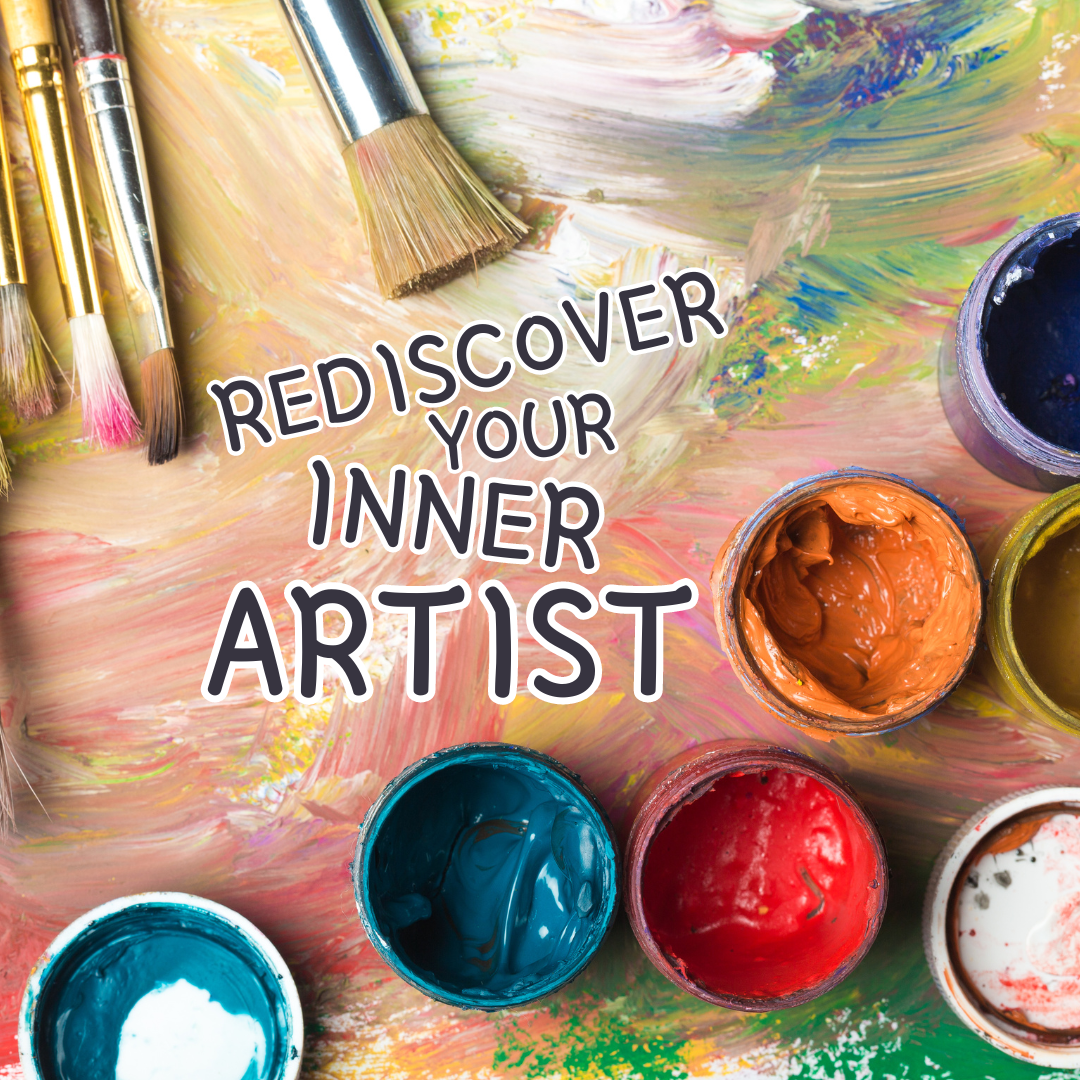 Rediscover Your Inner Artist