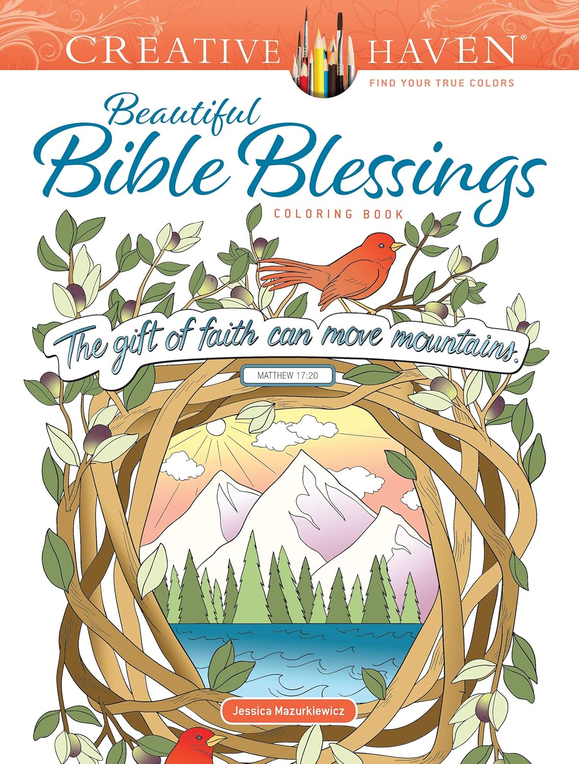 Creative Haven Beautiful Blessings Coloring Book by Mazurkiewicz. Jessica 20 0486845575