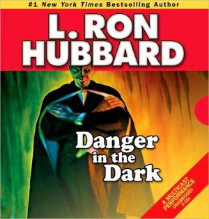 Danger In The Dark Audio 272411_417671e9-147d-4c11-a8a4-de81820bdaf3