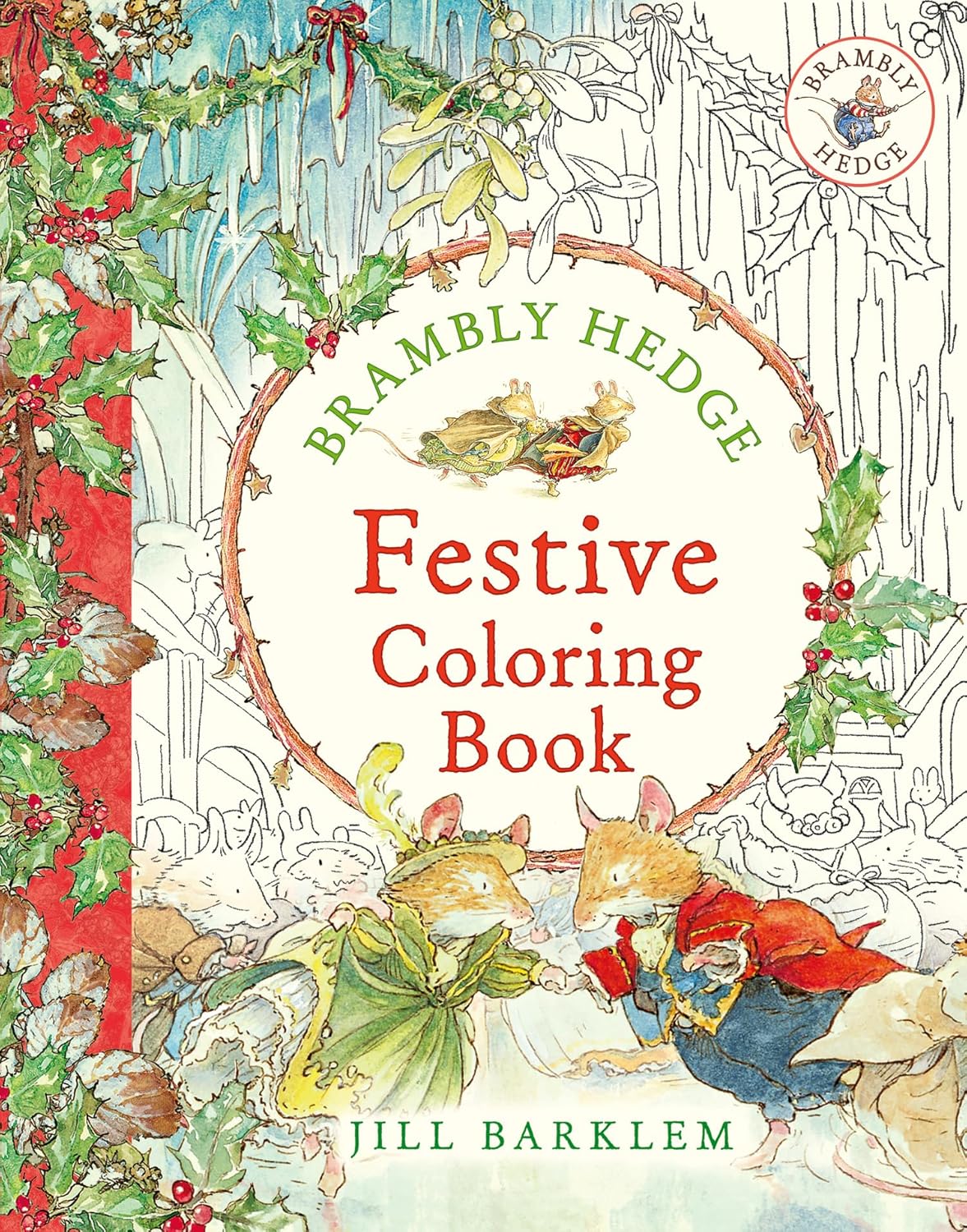 Brambly Hedge: Festive Coloring Book by Barklem. Jill 9780008699543