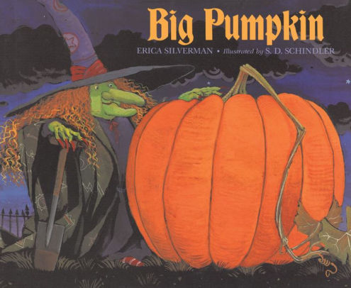 BIG PUMPKIN (REPACKAGE) - SILVERMAN. ERICA ; SCHINDLER. S D 9780027826838_855b1b45-397e-432f-b85f-0ea551aa9038