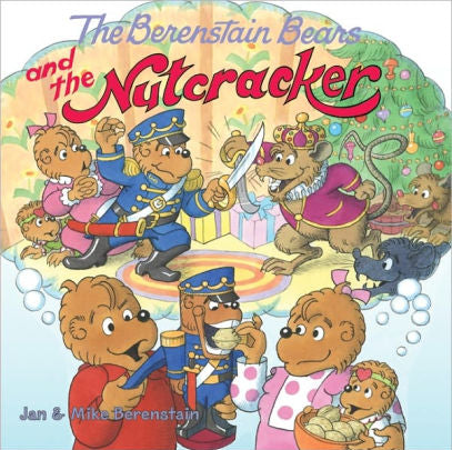 The Berenstain Bears And The Nutcracker by Berenstain. Jan ; Berenstain. Jan ; B 9780060573966_d0de7885-5640-4345-9537-17e9a9ed7772