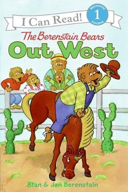 The Berenstain Bears Out West by Berenstain. Jan & Stan 9780060583545