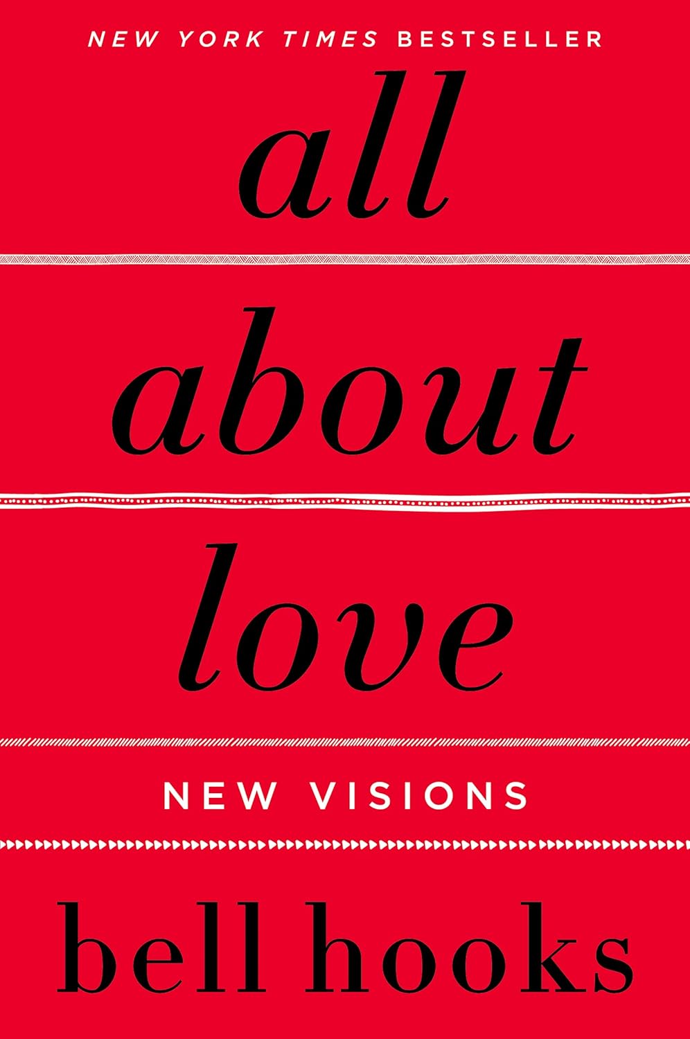 All About Love: New Visions by Hooks. Bell 9780060959470_3c50c6a4-7868-4869-98ec-8333e9b5bb52