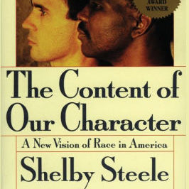 The Content Of Our Character by Steele. Shelby 9780060974152_413a4f9e-e4cb-4bd8-b9da-908dbfef3ae6