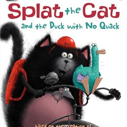 Splat The Cat And The Duck With No Quack by Scotton. Rob 9780061978579