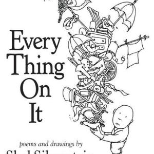 Every Thing On It by Silverstein. Shel 20 9780061998164