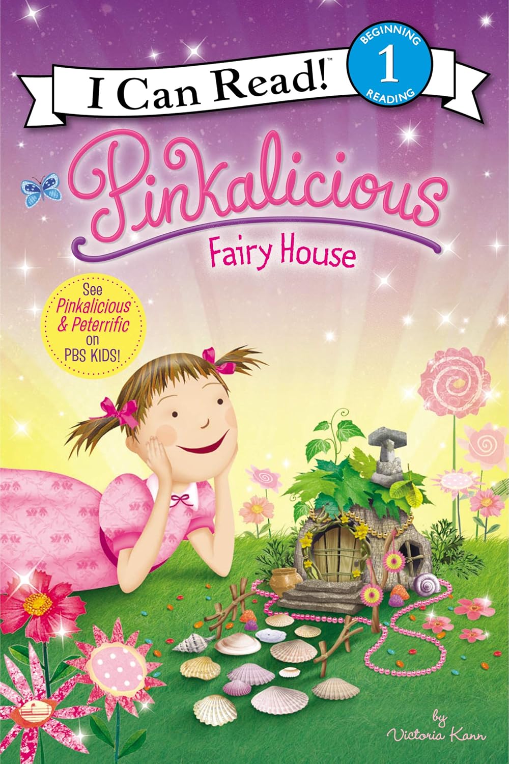 Pinkalicious: Fairy House (I Can Read Level 1) by Kann. Victoria 9780062187826