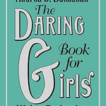 Daring Book For Girls by Buchanan. Andrea 9780062208965_24cea27c-daaf-4b47-87b0-1d2928119499
