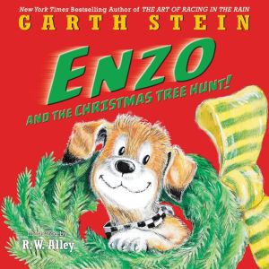 ENZO AND THE CHRISTMAS TREE HUNT!-STEIN. GARTH 9780062295323