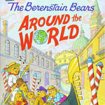 The Berenstain Bears Around The Wolrd by Berenstain. Mike 9780062350237