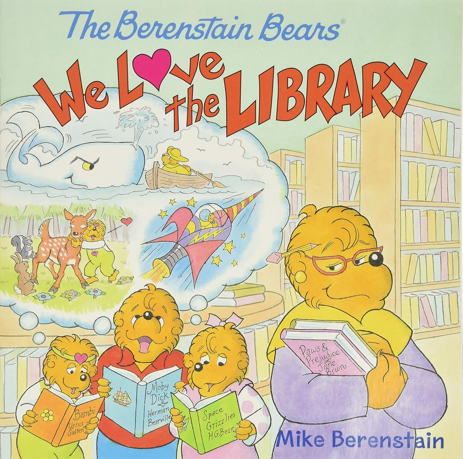 The Berenstain Bears: We Love The Library by Berenstain. Mike 9780062350367