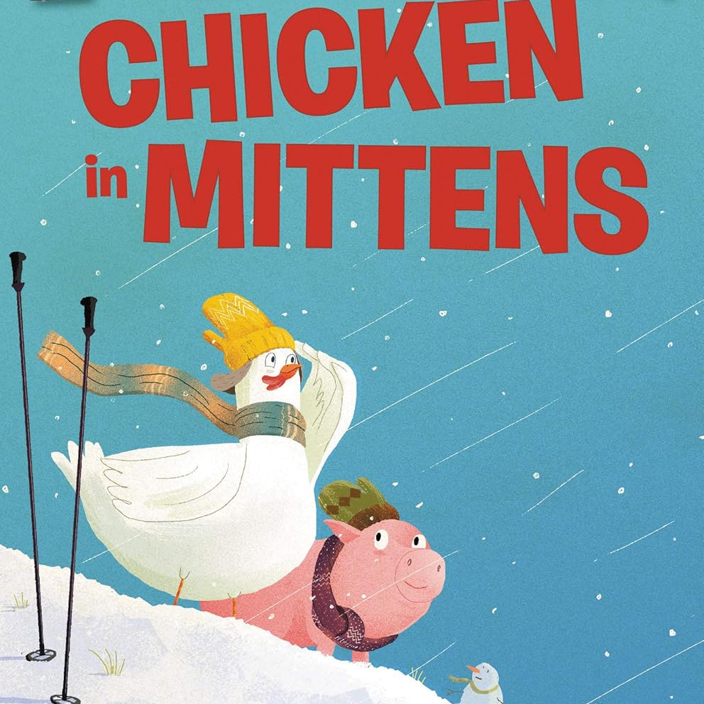 Chicken In Mittens by Lehrhaupt. Adam; Kober. Shahar 9780062364142