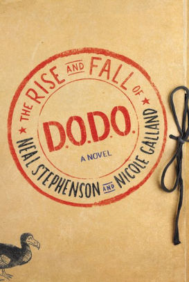 Rise And Fall Of D.O.D.O. by Stephenson. Neal 9780062409164_9f0b3769-c0d4-4df7-97c2-ddf59e1746a1
