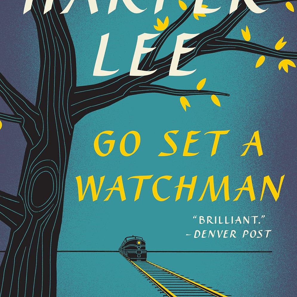 Go Set A Watchman by Lee. HaRPer 9780062409867_6f74a200-1420-486b-a4c4-9ecd7125e11c