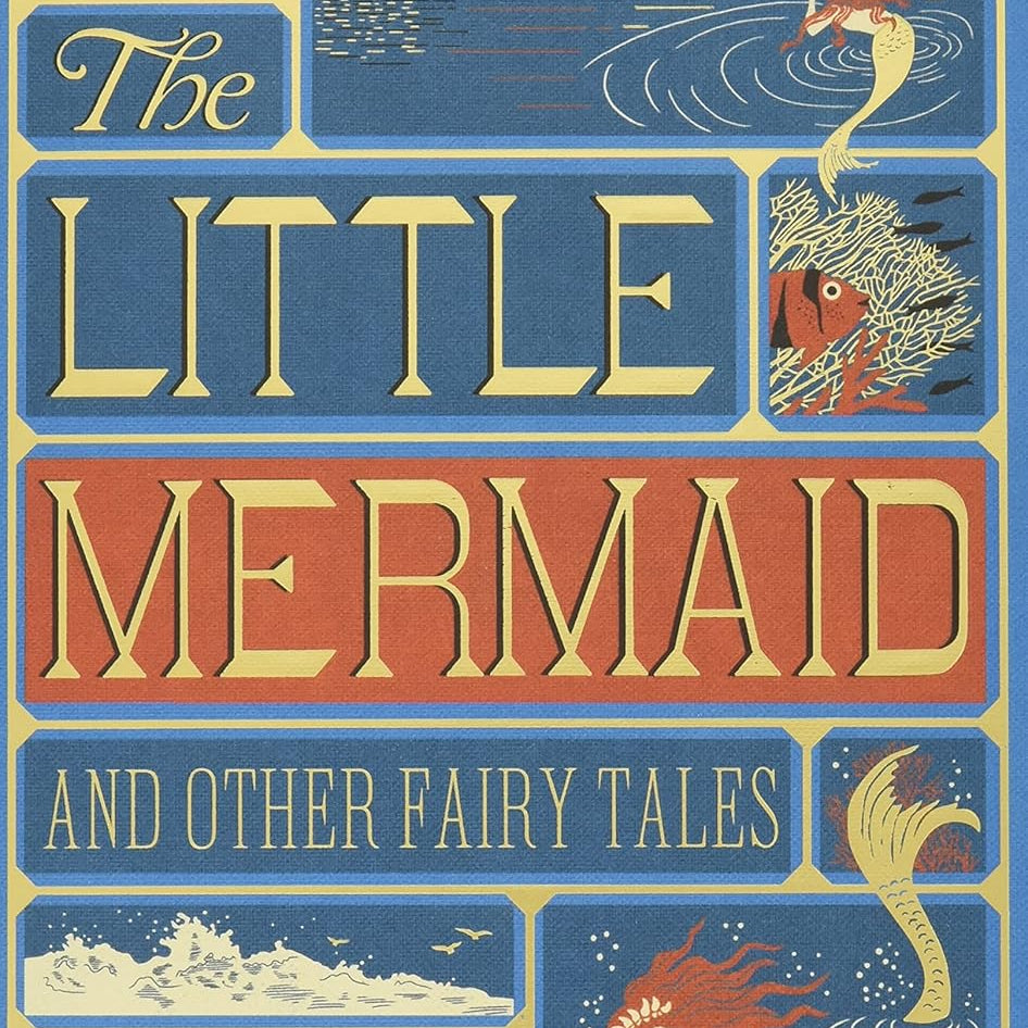 The Little Mermaid And Other Fairy Tales (Minalima Edition): (Illustrated With I 9780062692597