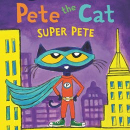 Pete The Cat: Super Pete by Dean. James & Kimberly 9780062868503