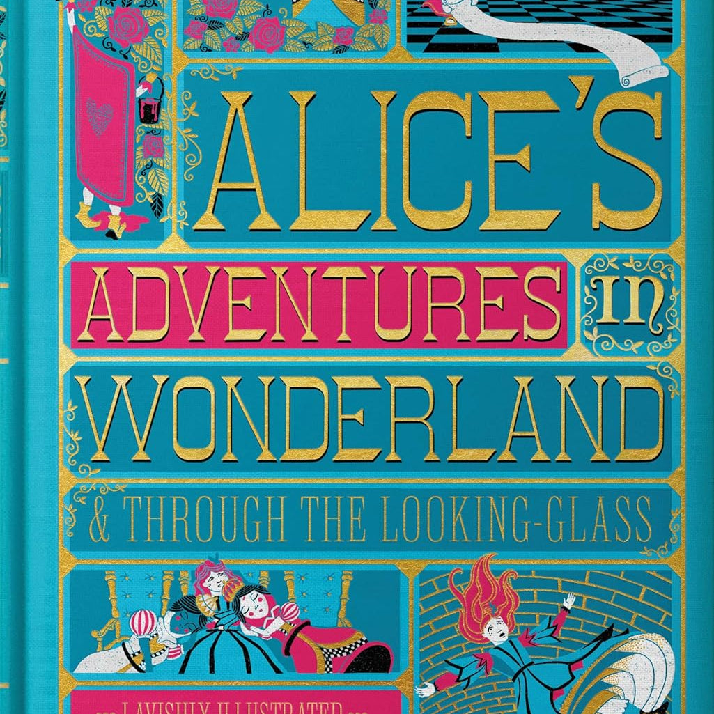 Alice's Adventures In Wonderland (Minalima Edition): (Illustrated) 9780062936615