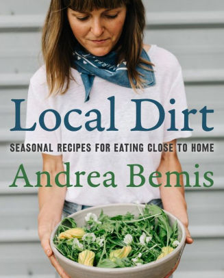 LOCAL DIRT - BEMIS. ANDREA 9780062970275_a0c3b866-8b6d-401d-8f20-605f75db3532