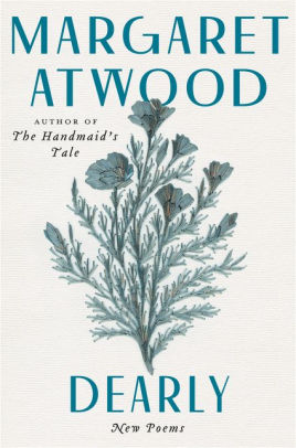 Dearly by Atwood. Margaret 9780063032507_eb1f49f4-6773-4d18-aec3-ca8792ebcee2