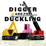 The Digger And The Duckling by Kuefler. Joseph 9780063062542