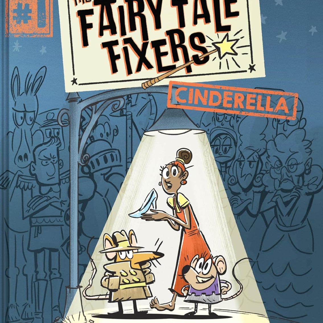 The Fairy Tale Fixers: Cinderella (A Graphic Novel) by Underwood. Deborah; Lacer 9780063242425
