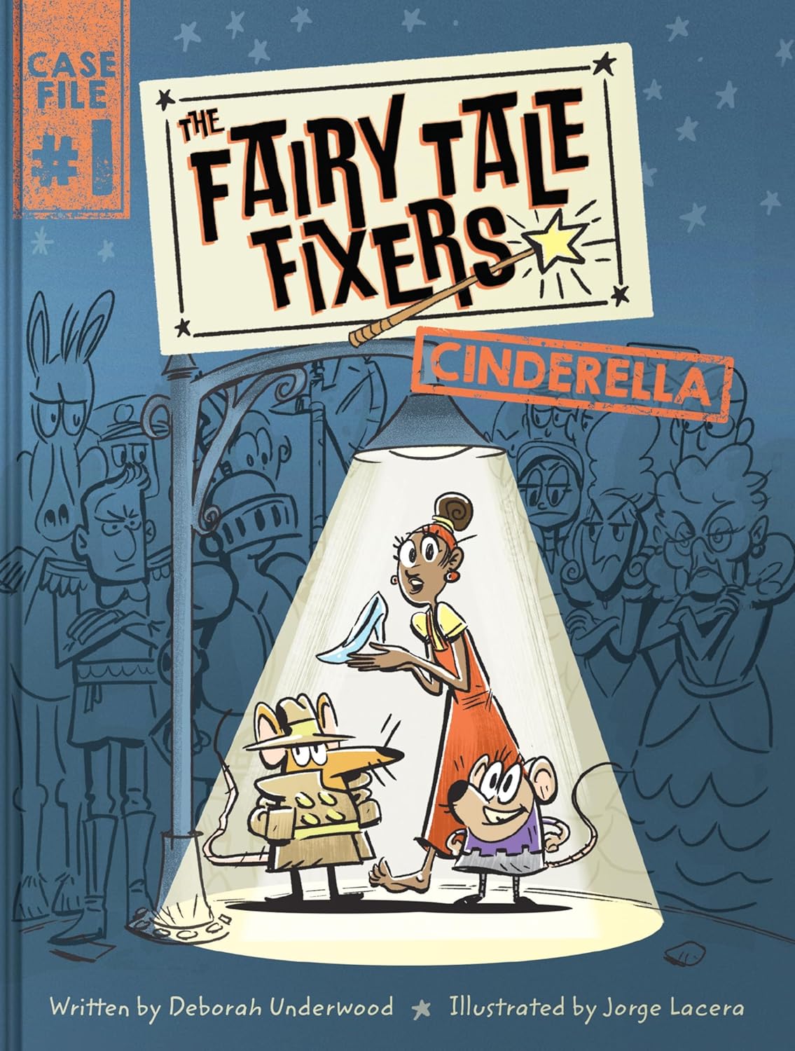 The Fairy Tale Fixers: Cinderella (A Graphic Novel) by Underwood. Deborah; Lacer 9780063242425