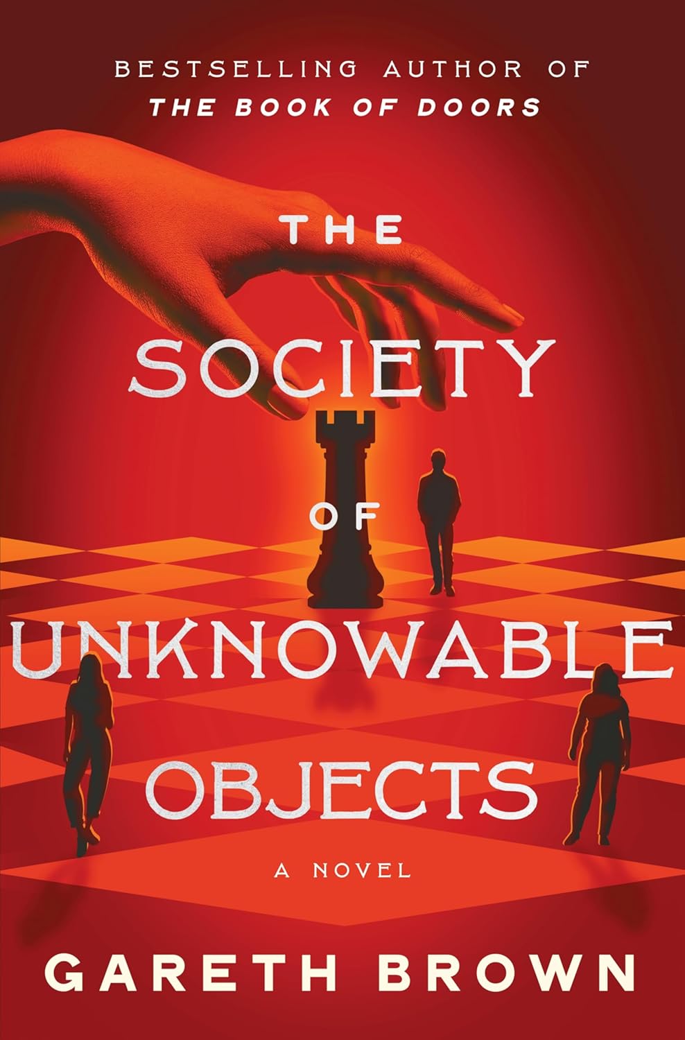 The Society Of Unknowable Objects: A Novel by Brown. Gareth 9780063324039