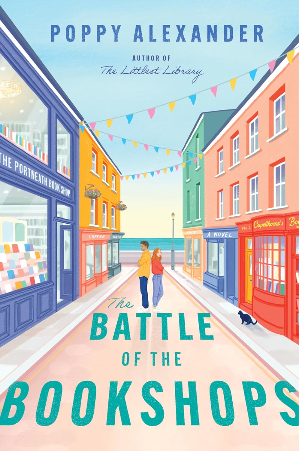The Battle Of The Bookshops: A Novel by Alexander. Poppy 9780063340671
