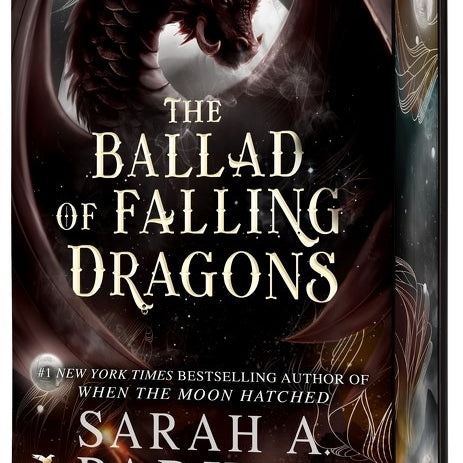 The Ballad of Falling Dragons: Deluxe Limited Edition (Moonfall #2) by Parker. Sarah A. 20 9780063415898