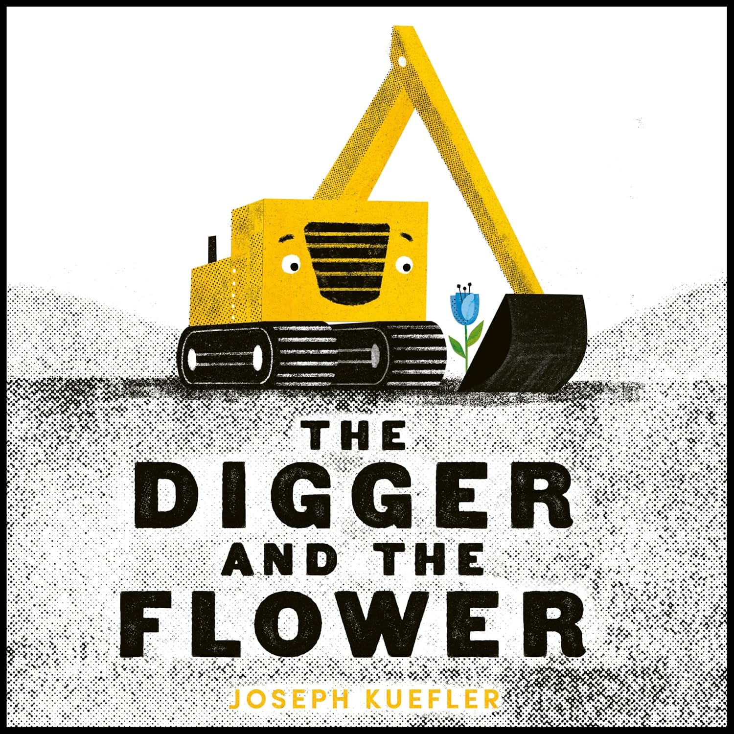 The Digger And The Flower by Kuefler. Joseph 20 9780063426429