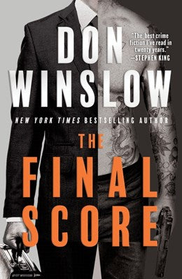 The Final Score A Novel By Windslow. Don - Hardback 20 9780063450424