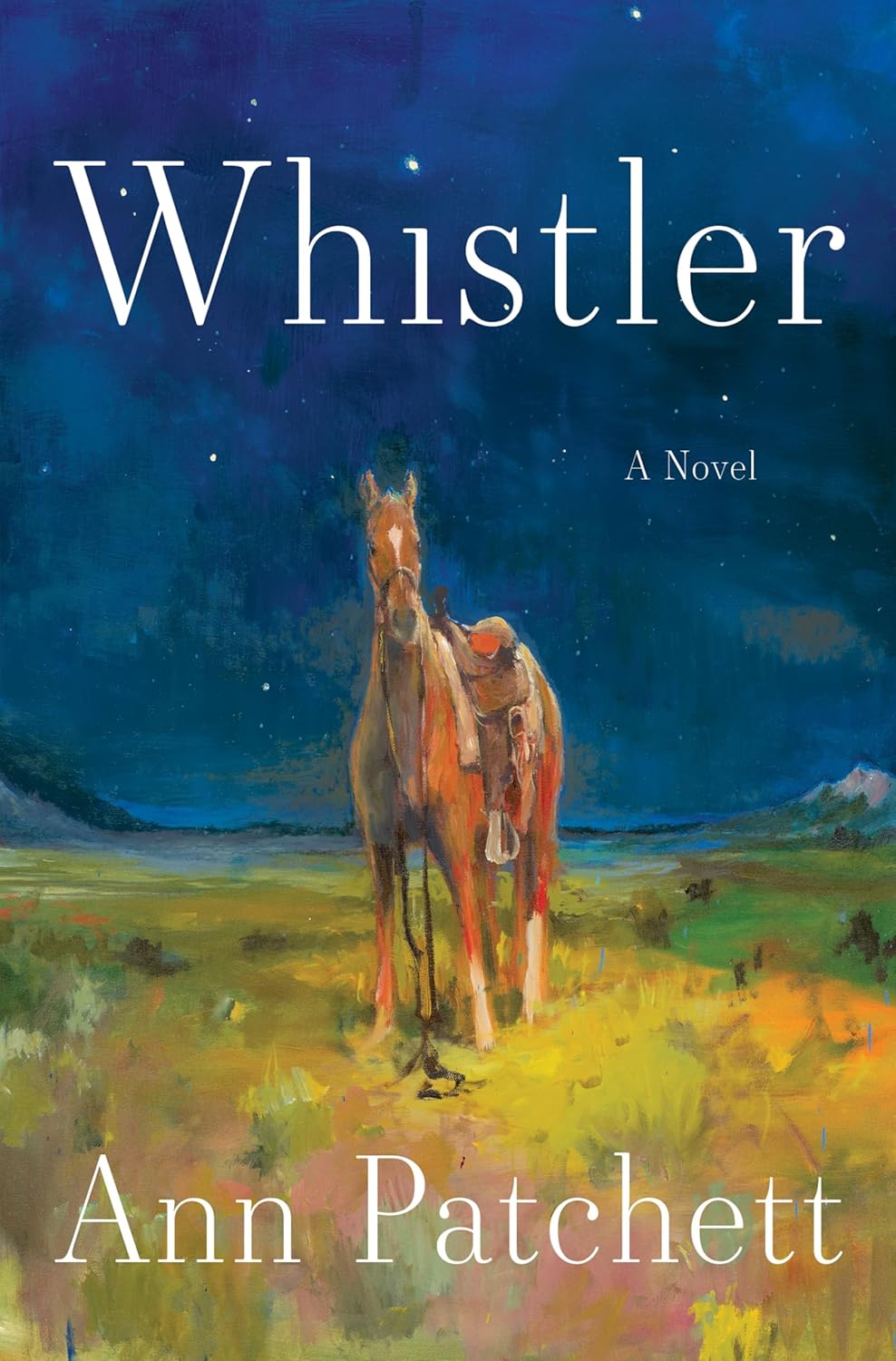 Whistler: A Novel by Patchett. Ann 20 9780063511637
