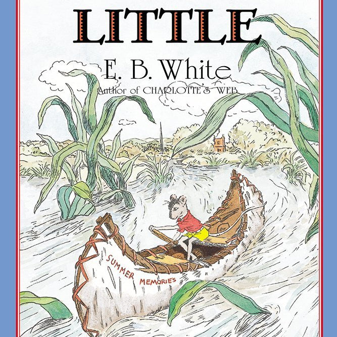 Stuart Little: Full Color Edition by White Eb Childrens Classics 20 9780064410922