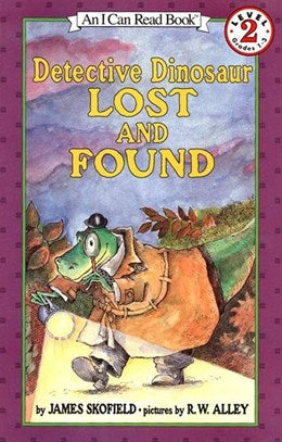 Detective Dinosaur Lost And Found by Skofield. Jame,: Alley. R. W. 9780064442572