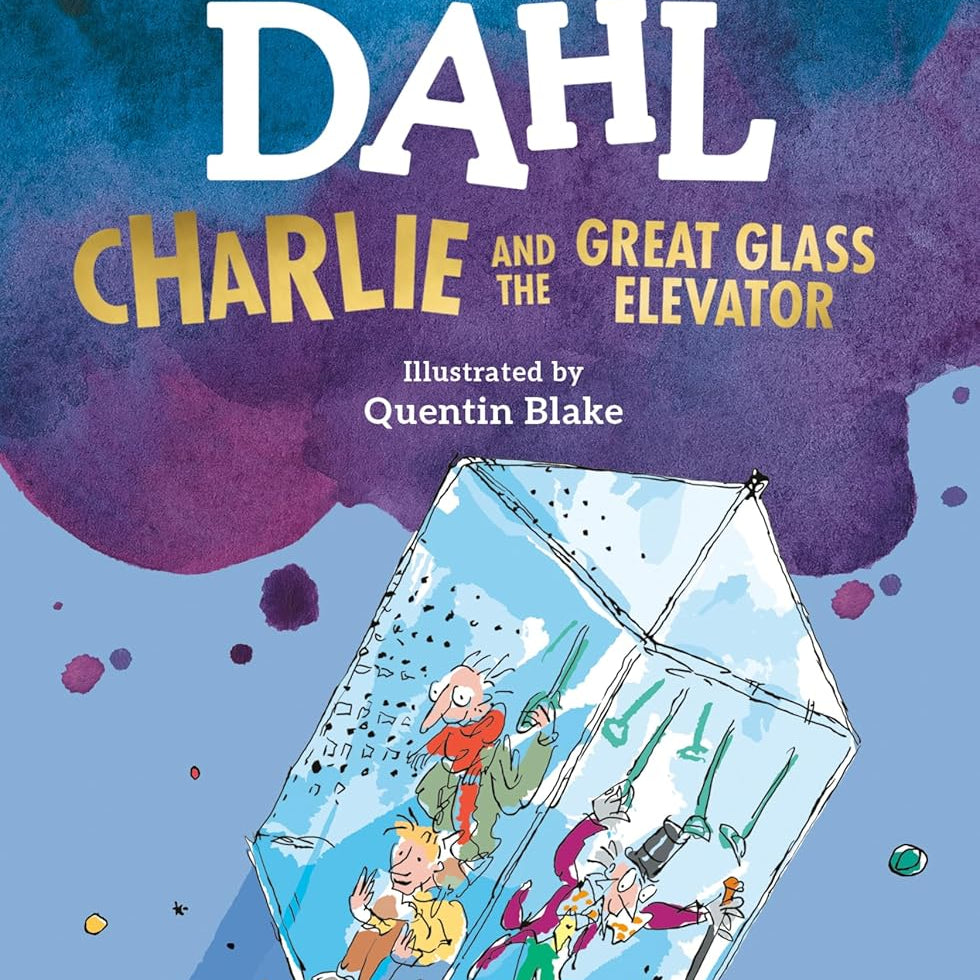 Charlie And The Great Glass Elevator by Dahl, Roald ; Blake, Quentin Childrens C 9780142410325_6f35e3bf-b12d-4c7f-bb1d-87ecf895c93f