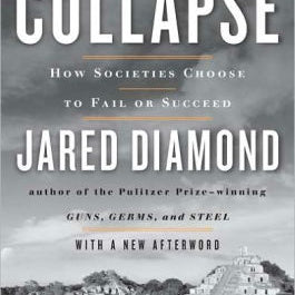 Collapse: How Societies Choose To Fail Or Succeed by Diamond. Jared 9780143117001_2667d14b-0e04-4c33-96f6-c6aded060021