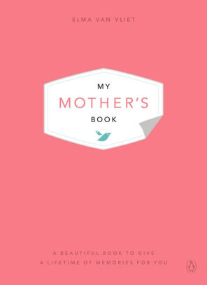 My Mother's Book by Van Vliet. Elma 9780143133742_2ff63bd1-a9e0-4e23-a912-43f03caf8b65