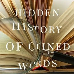 The Hidden History Of Coined Words by Keyes. Ralph 9780190466763_c8ead794-0df1-4f03-837f-f6787bbfc20d
